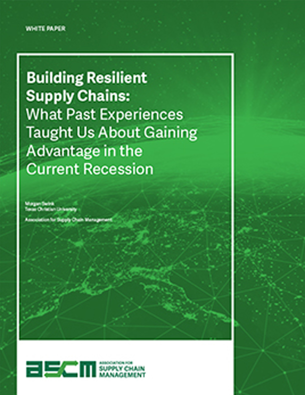 Building Resilient Supply Chains: What Past Experiences Taught Us About Gaining Advantage in the Current Recession